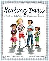 Algopix Similar Product 2 - Healing Days A Guide For Kids Who Have