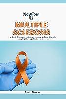 Algopix Similar Product 5 - SOLUTION TO MULTIPLE SCLEROSIS