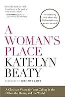 Algopix Similar Product 16 - A Womans Place A Christian Vision for
