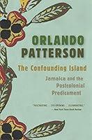 Algopix Similar Product 8 - The Confounding Island Jamaica and the