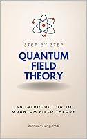 Algopix Similar Product 6 - Quantum Field Theory Step by Step An