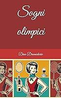 Algopix Similar Product 14 - Sognando le olimpiadi Un viaggio