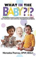 Algopix Similar Product 15 - What in the Baby The Modern Mamas