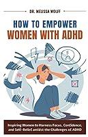 Algopix Similar Product 3 - How to Empower Women with ADHD