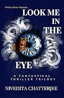 Algopix Similar Product 3 - Look Me In The Eye: Book 1 of Trilogy