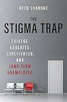 Algopix Similar Product 9 - The Stigma Trap CollegeEducated