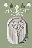 Algopix Similar Product 15 - Macrame For Beginners Mastering