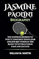 Algopix Similar Product 16 - JASMINE PAOLINI BIOGRAPHY The