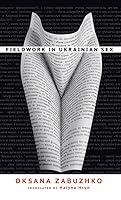 Algopix Similar Product 8 - Fieldwork in Ukrainian Sex