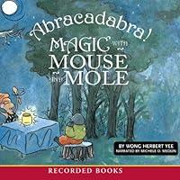Algopix Similar Product 16 - Abracadabra!: Magic with Mouse and Mole