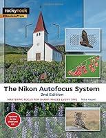 Algopix Similar Product 19 - The Nikon Autofocus System Mastering