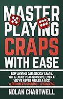 Algopix Similar Product 3 - Master Playing Craps With Ease How