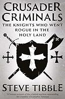 Algopix Similar Product 2 - Crusader Criminals The Knights Who