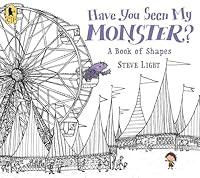 Algopix Similar Product 15 - Have You Seen My Monster A Book of