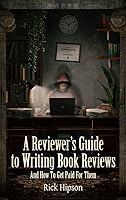 Algopix Similar Product 19 - A Reviewers Guide to Writing Book