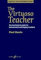 Algopix Similar Product 3 - The Virtuoso Teacher the inspirational