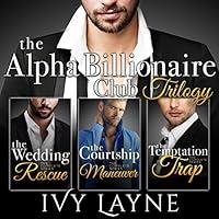 Algopix Similar Product 14 - The Alpha Billionaire Club Trilogy The