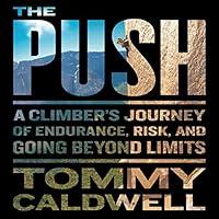 Algopix Similar Product 15 - The Push A Climbers Journey of