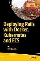 Algopix Similar Product 4 - Deploying Rails with Docker Kubernetes