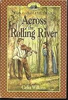 Algopix Similar Product 17 - Across the Rolling River Little House