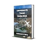 Algopix Similar Product 17 - Leavenworth Travel Guide 2024