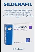 Algopix Similar Product 17 - SILDENAFIL A Complete Guide to Use