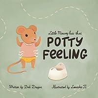 Algopix Similar Product 7 - Little Mousey Has That Potty Feeling A