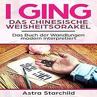 Algopix Similar Product 10 - I Ging Das chinesische Weisheitsorakel