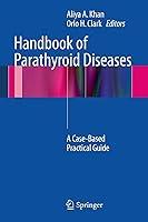 Algopix Similar Product 5 - Handbook of Parathyroid Diseases A