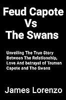 Algopix Similar Product 20 - Feud Capote Vs The Swans Unveiling The