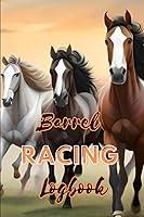 Algopix Similar Product 5 - Barrel Racing Logbook Horse lovers