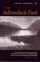 Algopix Similar Product 14 - The Adirondack Park A Political