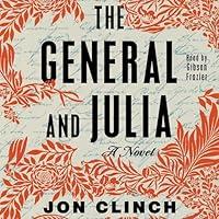 Algopix Similar Product 3 - The General and Julia: A Novel