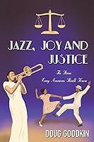 Algopix Similar Product 1 - Jazz, Joy and Justice