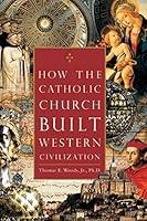 Algopix Similar Product 6 - How the Catholic Church Built Western