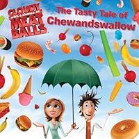 Algopix Similar Product 14 - The Tasty Tale of Chewandswallow