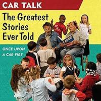 Algopix Similar Product 16 - Car Talk The Greatest Stories Ever