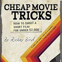 Algopix Similar Product 9 - Cheap Movie Tricks How to Shoot a