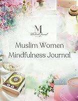 Algopix Similar Product 17 - Muslim Women Mindfulness Journal