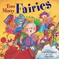 Algopix Similar Product 10 - Too Many Fairies: A Celtic Tale