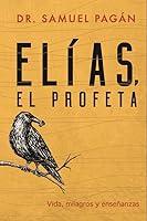 Algopix Similar Product 10 - Elías, el profeta (Spanish Edition)