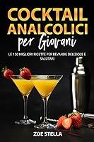 Algopix Similar Product 5 - Cocktail Analcolici per Giovani Le 120