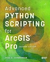 Algopix Similar Product 8 - Advanced Python Scripting for ArcGIS Pro