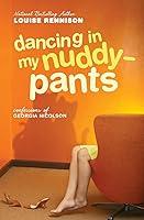 Algopix Similar Product 6 - Dancing in My NuddyPants Even Further