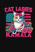 Algopix Similar Product 16 - Cat Ladies for Kamala