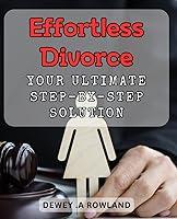 Algopix Similar Product 10 - Effortless Divorce Your Ultimate