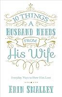 Algopix Similar Product 11 - 10 Things a Husband Needs from His