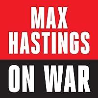 Algopix Similar Product 18 - Max Hastings on War