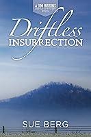 Algopix Similar Product 12 - Driftless Insurrection A Jim Higgins