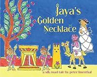 Algopix Similar Product 13 - Jaya's Golden Necklace: A Silk Road Tale